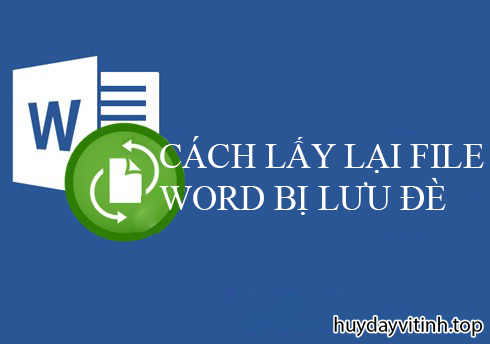 cach-lay-lai-file-word-bi-luu-de-7