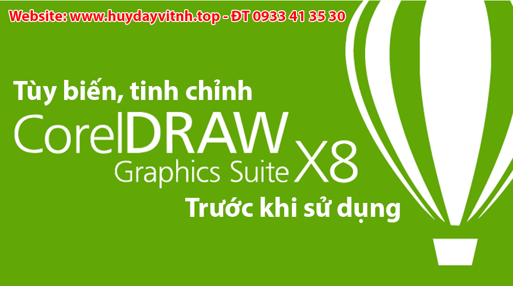 tuy-bien-tinh-chinh-corel-x8-x9-truoc-khi-su-dung-9