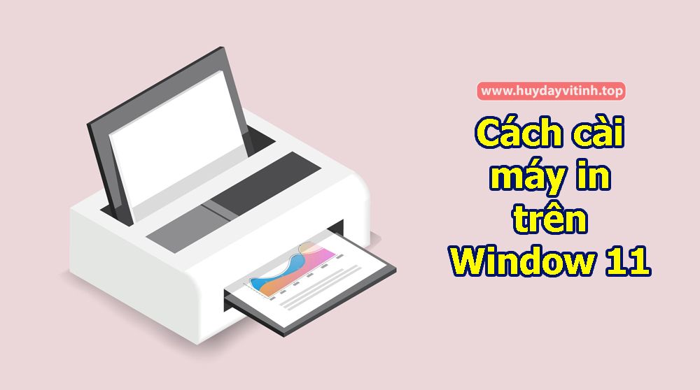 cach-cai-may-in-tren-window-11-5