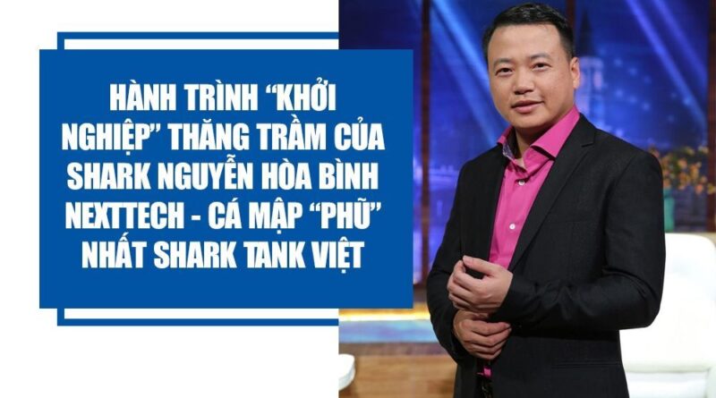 shark-nguyen-hoa-binh-sinh-nam-bao-nhieu-2